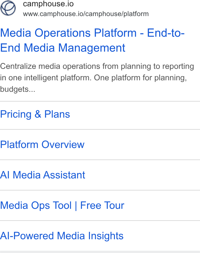 Camphouse ad on Google Ads: camphouse.io www.camphouse.io/camphouse/platform Media Operations Platform - End-to- End Media Management Centralize media operations from planning to reporting in one intelligent platform. One platform for planning, budgets... Pricing & Plans Platform Overview Al Media Assistant Media Ops Tool | Free Tour Al-Powered Media Insights