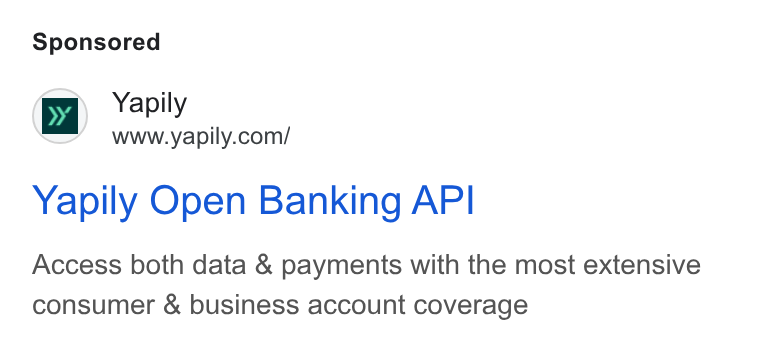 Yapily ad on Google Ads: Yapily Open Banking API Access both data & payments with the most extensive consumer & business account coverage