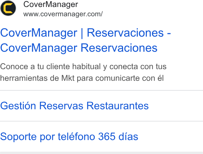 CoverManager ad on Google Ads: Cover Manager | Reservaciones - Cover Manager Reservaciones Conoce a tu cliente habitual y conecta con tus herramientas de Mkt para comunicarte con él Gestidn Reservas Restaurantes Soporte por telefono 365 dias