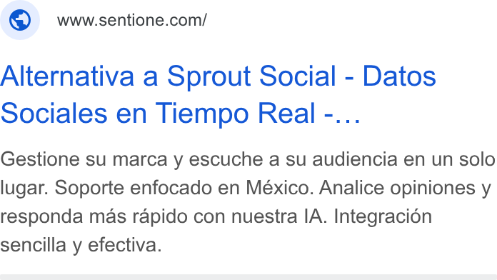 SentiOne ad on Google Ads: Alternativa a Sprout Social - Datos Sociales en Tiempo Real -... Gestione su marca y escuche a su audiencia en un solo lugar. Soporte enfocado en México. Analice opiniones y responda mas rapido con nuestra IA. Integracion sencilla y efectiva.