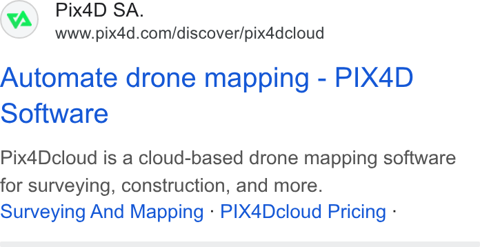 Pix4D ad on Google Ads: Automate drone mapping - PIX4D Software Pix4Dcloud is a cloud-based drone mapping software for surveying, construction, and more. Surveying And Mapping - PIX4Dcloud Pricing -