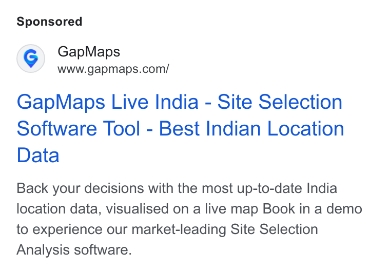 GapMaps ad on Google Ads: Gap Maps Live India - Site Selection Software Tool - Best Indian Location Data Back your decisions with the most up-to-date India location data, visualised on a live map Book in a demo to experience our market-leading Site Selection Analysis software.