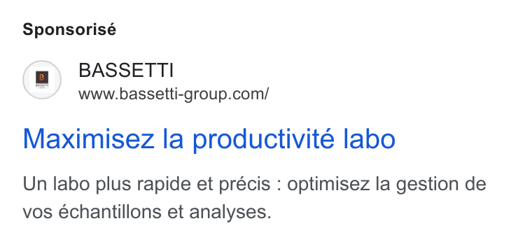 BASSETTI France ad on Google Ads: Sponsorisé Maximisez la productivite labo Un labo plus rapide et précis : optimisez la gestion de vos échantillons et analyses.