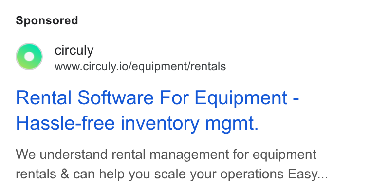 circuly ad on Google Ads: 6 circuly www.circuly.io/equipment/rentals Rental Software For Equipment - Hassle-free inventory mgmt. We understand rental management for equipment rentals & can help you scale your operations Easy...