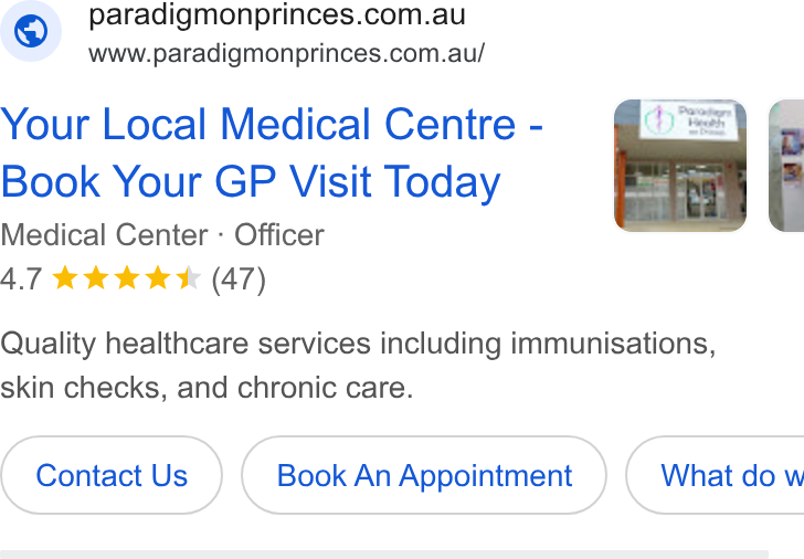 HotDoc ad on Google Ads: www.paradigmonprinces.com.au/ Your Local Medical Centre - Book Your GP Visit Today Medical Center - Officer 4.7 wk KKK (47) Quality healthcare services including immunisations, skin checks, and chronic care. Contact Us Book An Appointment } ( What do w