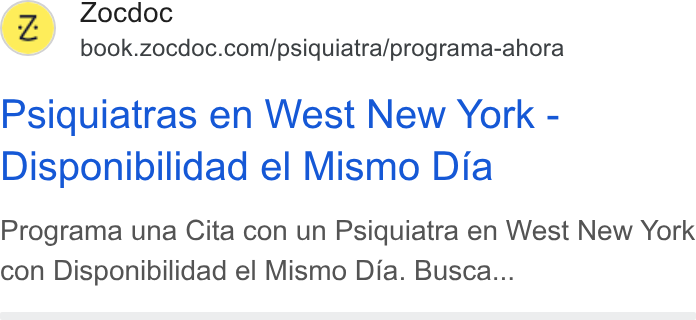 Zocdoc ad on Google Ads: Psiquiatras en West New York - Disponibilidad el Mismo Dia Programa una Cita con un Psiquiatra en West New York con Disponibilidad el Mismo Dia. Busca...