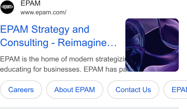 EPAM Systems ad on Google Ads: EPAM Strategy and Consulting - Reimagine... EPAM is the home of modern srategi2i N » educating for businesses. EPAM has p NN (careers }) ( About EPAM ) About EPAM ( contact us Us EPAI
