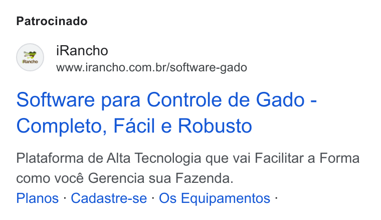 iRancho ad on Google Ads: Patrocinado Software para Controle de Gado - Completo, Facil e Robusto Plataforma de Alta Tecnologia que vai Facilitar a Forma como vocé Gerencia sua Fazenda. Planos - Cadastre-se - Os Equipamentos -
