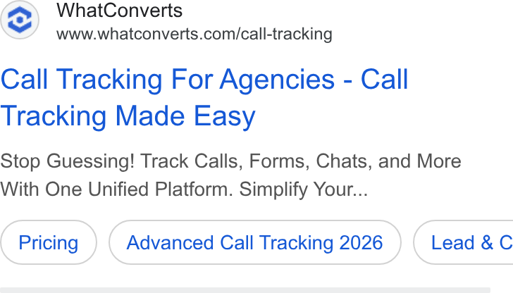 WhatConverts ad on Google Ads: Call Tracking For Agencies - Call Tracking Made Easy Stop Guessing! Track Calls, Forms, Chats, and More With One Unified Platform. Simplify Your... Advanced Call Tracking 2026 } ( Lead &C