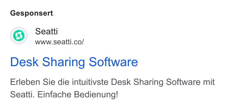 Seatti ad on Google Ads: Gesponsert Desk Sharing Software Erleben Sie die intuitivste Desk Sharing Software mit Seatti. Einfache Bedienung!