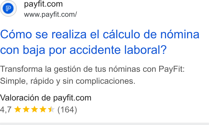 PayFit ad on Google Ads: www.payfit.com/ Como se realiza el calculo de nédmina con baja por accidente laboral? Transforma la gestién de tus nominas con Pay Fit: Simple, rapido y sin complicaciones. Valoracién de payfit.com 4,7 k K k& KK* (164)