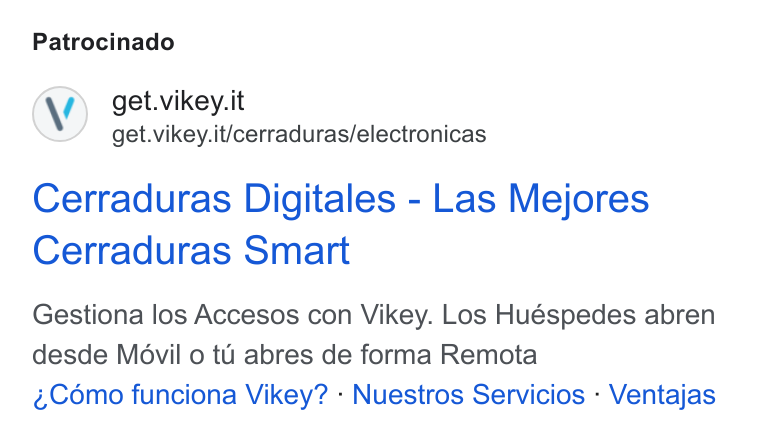 Vikey ad on Google Ads: get.vikey.it/cerraduras/electronicas Cerraduras Digitales - Las Mejores Cerraduras Smart Gestiona los Accesos con Vikey. Los Huéspedes abren desde Movil o tu abres de forma Remota Como funciona Vikey? - Nuestros Servicios - Ventajas
