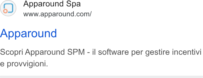 Apparound ad on Google Ads: Apparound scopri Apparound SPM - il software per gestire incentivi e provvigioni.