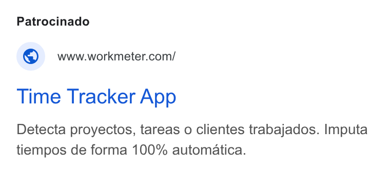 WorkMeter ad on Google Ads: Time Tracker App Detecta proyectos, tareas o clientes trabajados. Imputa tiempos de forma 100% automatica.