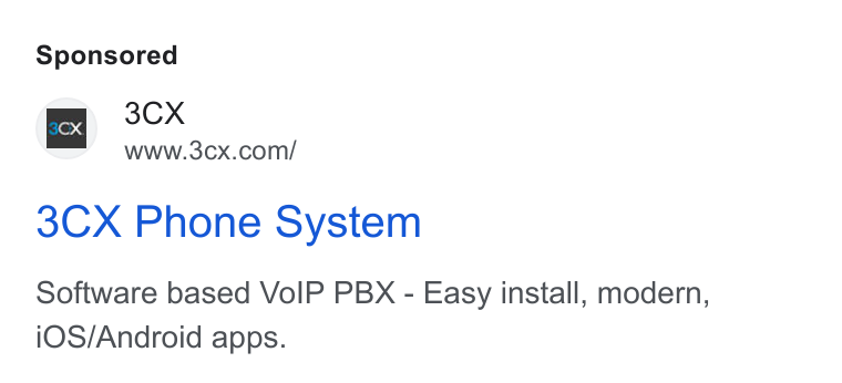 3CX ad on Google Ads: 3CX Phone System Software based Vo IP PBX - Easy install, modern, i OS/Android apps.
