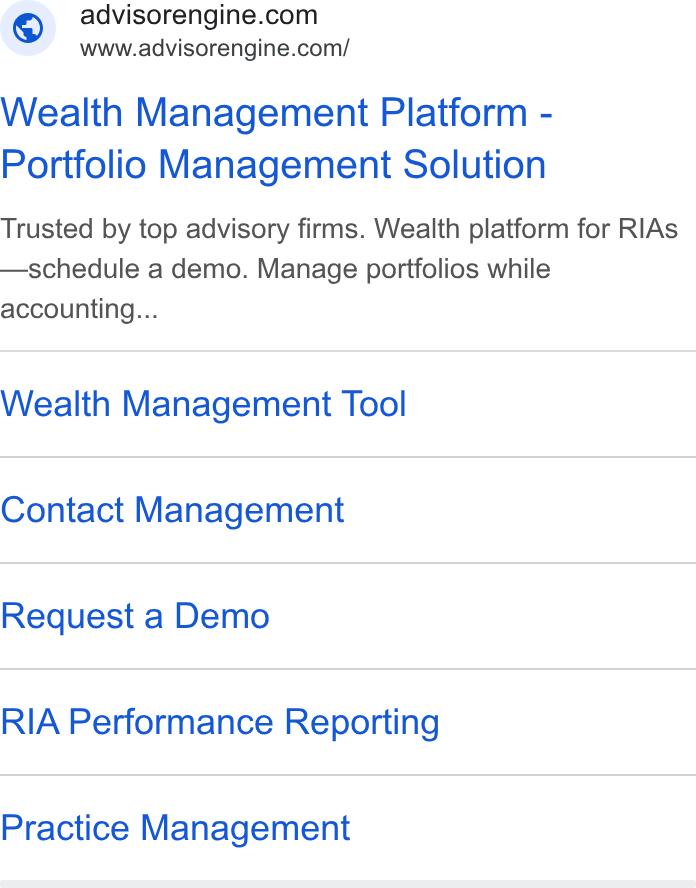 AdvisorEngine ad on Google Ads: www.advisorengine.com/ Wealth Management Platform - Portfolio Management Solution Trusted by top advisory firms. Wealth platform for RIAs —schedule a demo. Manage portfolios while accounting... Wealth Management Tool Contact Management Request a Demo RIA Performance Reporting Practice Management
