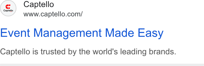 Captello ad on Google Ads: Event Management Made Easy Captello is trusted by the world's leading brands.