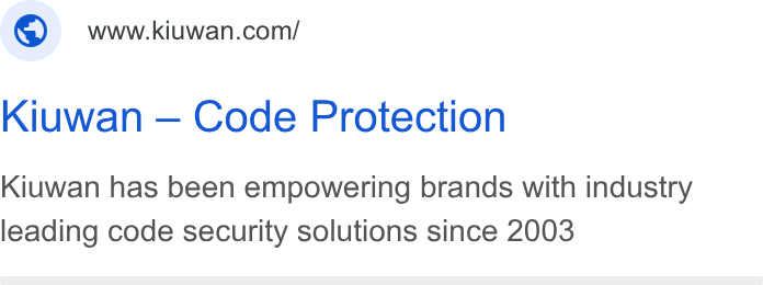 Kiuwan ad on Google Ads: Kiuwan — Code Protection Kiuwan has been empowering brands with industry leading code security solutions since 2003