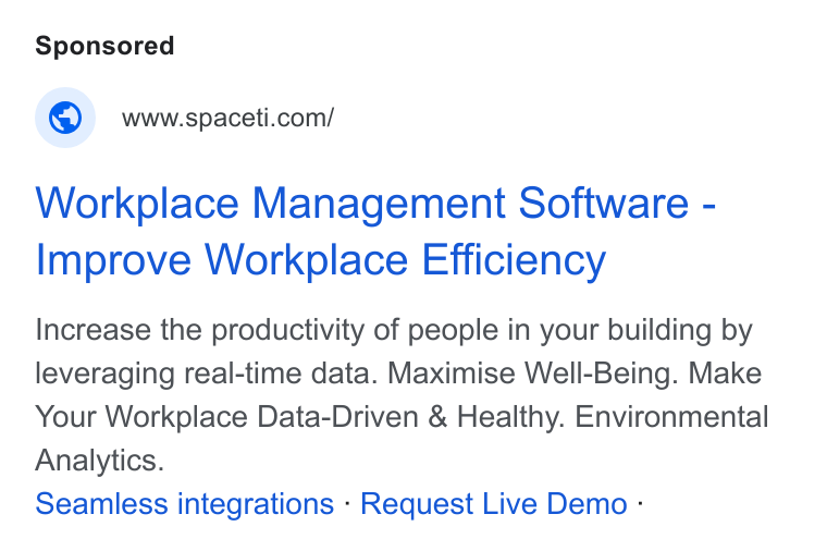Spaceti ad on Google Ads: Workplace Management Software - Improve Workplace Efficiency Increase the productivity of people in your building by leveraging real-time data. Maximise Well-Being. Make Your Workplace Data-Driven & Healthy. Environmental Analytics. Seamless integrations - Request Live Demo -