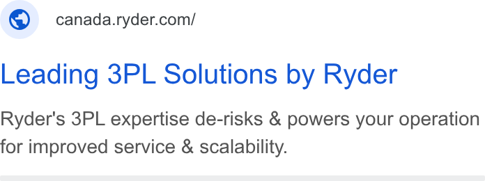 Ryder System ad on Google Ads: Leading 3PL Solutions by Ryder Ryder's 3PL expertise de-risks & powers your operation for improved service & scalability.