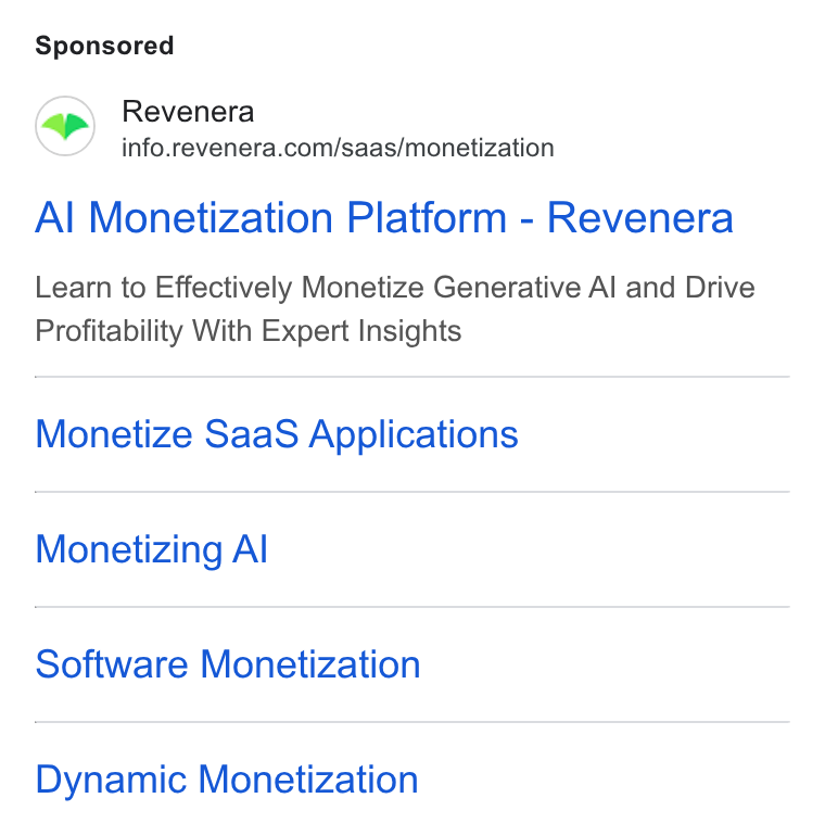 Revenera ad on Google Ads: Al Monetization Platform - Revenera Learn to Effectively Monetize Generative Al and Drive Profitability With Expert Insights Monetize Saa S Applications Monetizing Al Software Monetization Dynamic Monetization