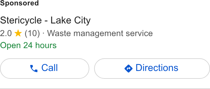 Stericycle ad on Google Ads: Stericycle - Lake City 2.0 *& (10) - Waste management service Open 24 hours