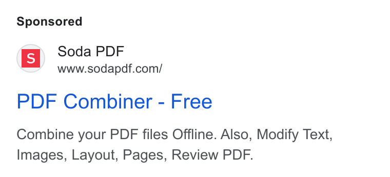 Soda PDF ad on Google Ads: PDF Combiner - Free Combine your PDF files Offline. Also, Modify Text, Images, Layout, Pages, Review PDF.