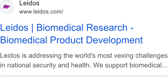 Leidos ad on Google Ads: Leidos | Biomedical Research - Biomedical Product Development Leidos is addressing the world's most vexing challenges in national security and health. We support biomedical...