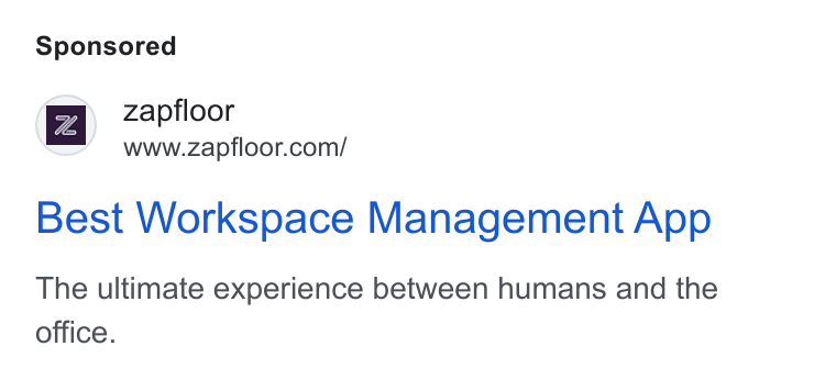 zapfloor ad on Google Ads: Best Workspace Management App The ultimate experience between humans and the office.