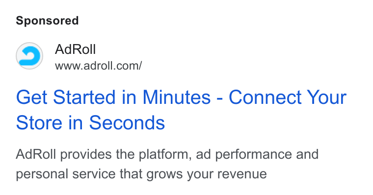 AdRoll ad on Google Ads: Get Started in Minutes - Connect Your Store in Seconds Ad Roll provides the platform, ad performance and personal service that grows your revenue