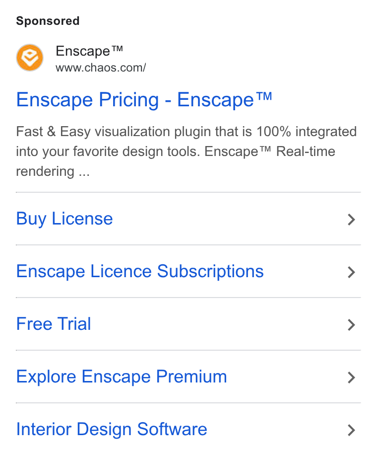 Chaos ad on Google Ads: Enscape Pricing - Enscape™ Fast & Easy visualization plugin that is 100% integrated into your favorite design tools. Enscape™ Real-time rendering ... Buy License > Enscape Licence Subscriptions > Free Trial > Explore Enscape Premium > Interior Design Software >