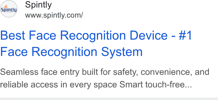 Spintly ad on Google Ads: Best Face Recognition Device - #1 Face Recognition System Seamless face entry built for safety, convenience, and reliable access in every space Smart touch-free...