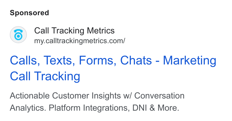 CallTrackingMetrics ad on Google Ads: Calls, Texts, Forms, Chats - Marketing Call Tracking Actionable Customer Insights w/ Conversation Analytics. Platform Integrations, DNI & More.