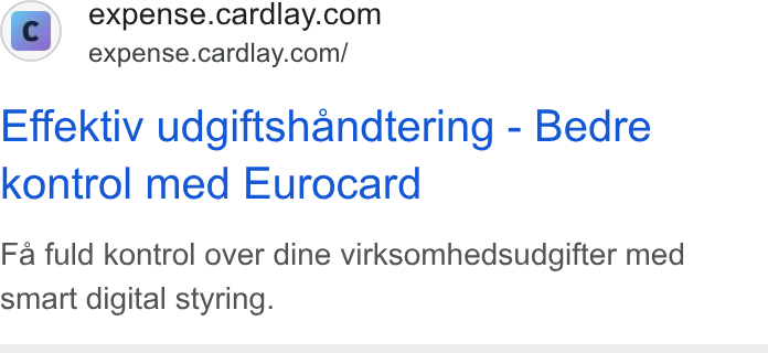 Cardlay ad on Google Ads: expense.cardlay.com/ Effektiv udgiftshandtering - Bedre kontrol med Eurocard Fa fuld kontrol over dine virksomhedsudgifter med smart digital styring.