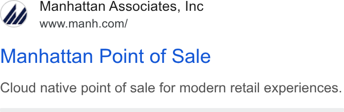 Manhattan Associates ad on Google Ads: Manhattan Point of Sale Cloud native point of sale for modern retail experiences.