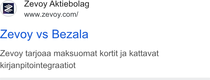 Zevoy ad on Google Ads: Zevoy vs Bezala Zevoy tarjoaa maksuomat kortit ja kattavat kirjanpitointegraatiot