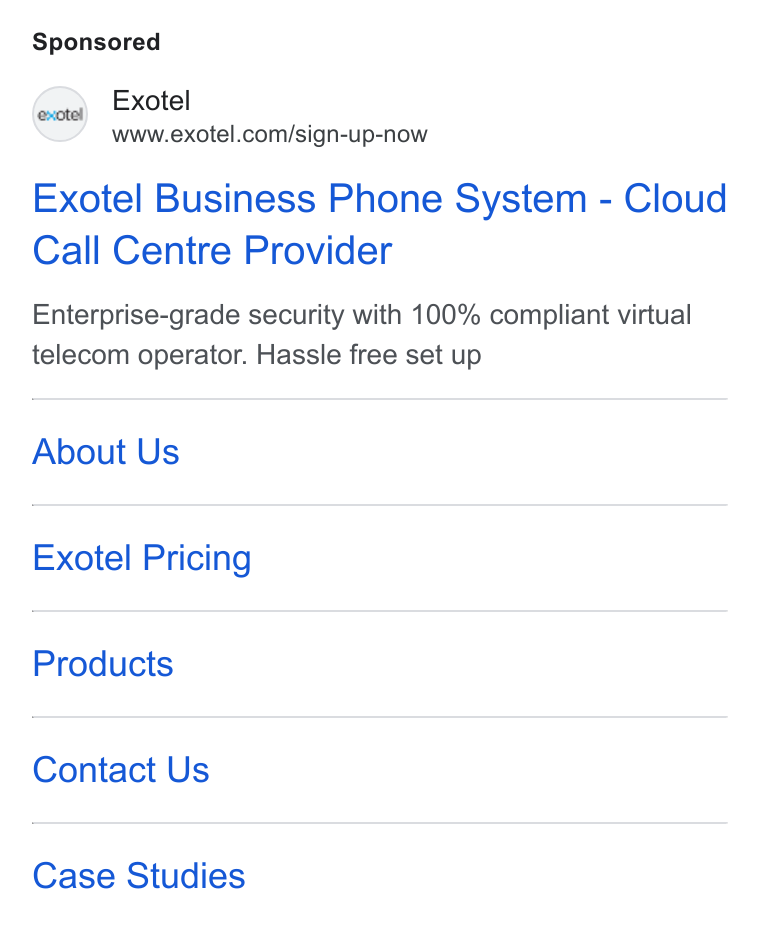 Exotel ad on Google Ads: Exotel Business Phone System - Cloud Call Centre Provider Enterprise-grade security with 100% compliant virtual telecom operator. Hassle free set up About Us Exotel Pricing Products Contact Us Case Studies