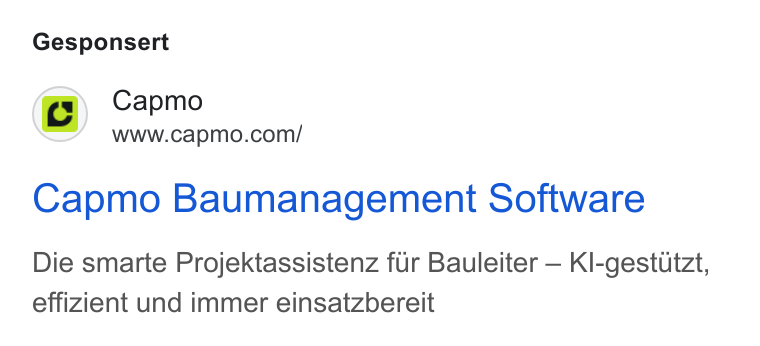 Capmo ad on Google Ads: Gesponsert Capmo Baumanagement Software Die smarte Projektassistenz fur Bauleiter — Kl-gestutzt, effizient und immer einsatzbereit