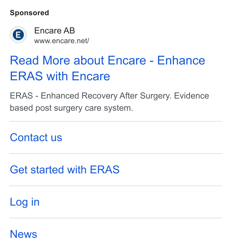 Encare ad on Google Ads: Read More about Encare - Enhance ERAS with Encare ERAS - Enhanced Recovery After Surgery. Evidence based post surgery care system. Contact us Get started with ERAS Log in News