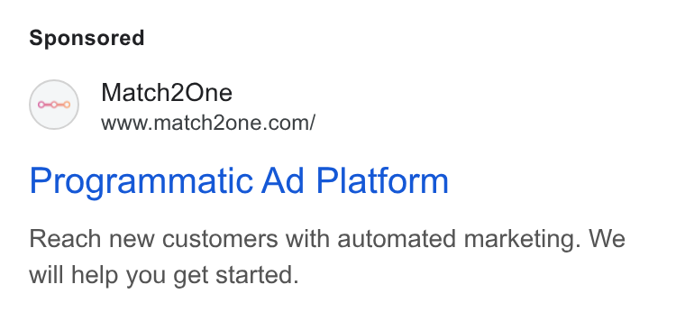 Match2one ad on Google Ads: Programmatic Ad Platform Reach new customers with automated marketing. We will help you get started.