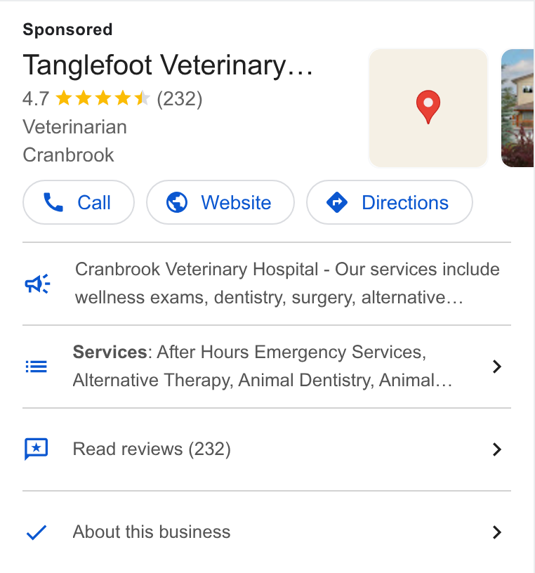 PetDesk ad on Google Ads: Tanglefoot Veterinary... Veterinarian Cranbrook Call )( @ Website } ( @ Directions } wt Cranbrook Veterinary Hospital - Our services include wellness exams, dentistry, surgery, alternative... Services: After Hours Emergency Services, Alternative Therapy, Animal Dentistry, Animal... Read reviews (232) > About this business >