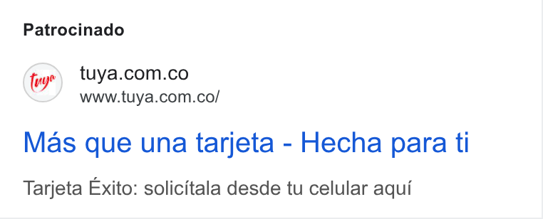 Tuya ad on Google Ads: www.tuya.com.co/ Mas que una tarjeta - Hecha para ti Tarjeta Exito: solicitala desde tu celular aqui