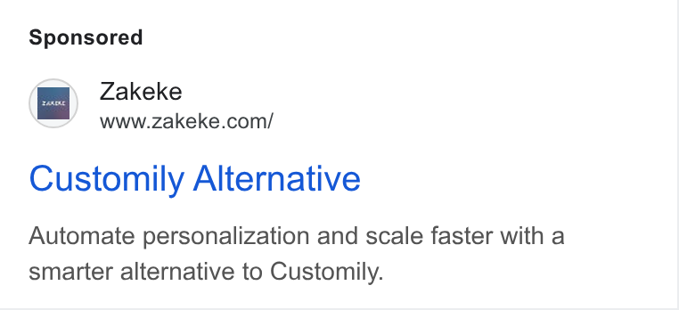 Zakeke ad on Google Ads: ne Customily Alternative Automate personalization and scale faster with a smarter alternative to Customily.