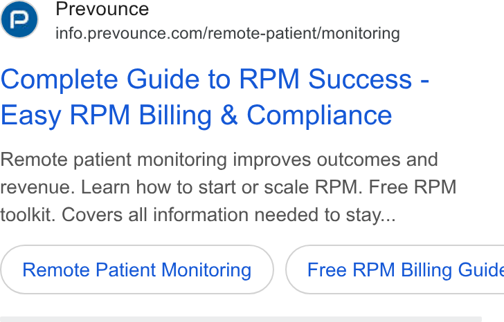 Prevounce Health ad on Google Ads: Complete Guide to RPM Success - Easy RPM Billing & Compliance Remote patient monitoring improves outcomes and revenue. Learn how to start or scale RPM. Free RPM toolkit. Covers all information needed to stay... Remote Patient Monitoring } ( Free RPM Billing Guide