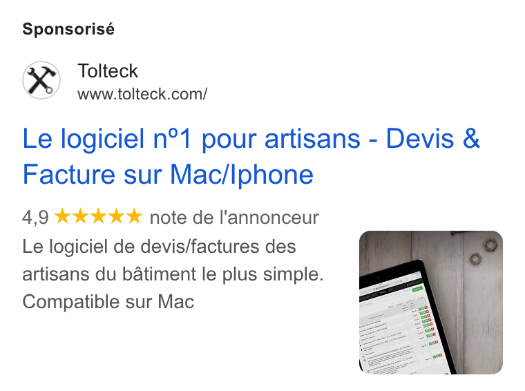 Tolteck ad on Google Ads: Sponsorisé Le logiciel n°1 pour artisans - Devis & Facture sur Mac/Iphone 4,9 %&%& Ie Note de l'annonceur Le logiciel de devis/factures des artisans du batiment le plus simple. Compatible sur Mac