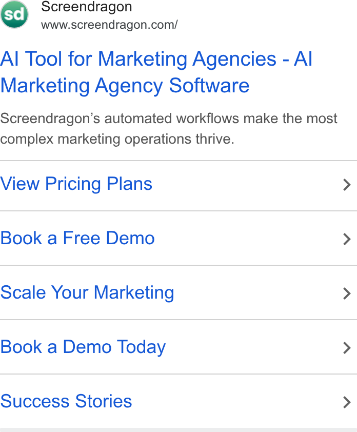 Screendragon ad on Google Ads: Al Tool for Marketing Agencies - Al Marketing Agency Software Screendragon’s automated workflows make the most complex marketing operations thrive. View Pricing Plans > Book a Free Demo > Scale Your Marketing > Book a Demo Today > Success Stories >