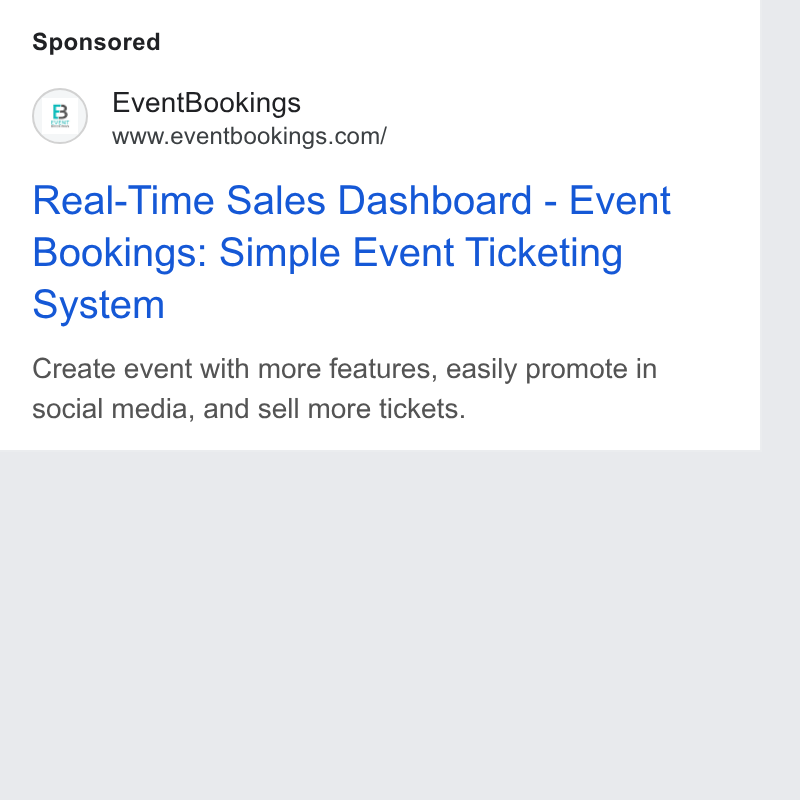 EventBookings ad on Google Ads: Real-Time Sales Dashboard - Event Bookings: Simple Event Ticketing System Create event with more features, easily promote in social media, and sell more tickets.