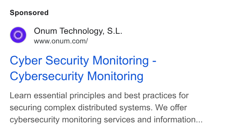 Onum ad on Google Ads: Cyber Security Monitoring - Cybersecurity Monitoring Learn essential principles and best practices for securing complex distributed systems. We offer cybersecurity monitoring services and information...