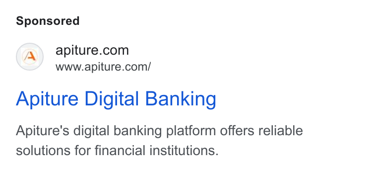 Apiture ad on Google Ads: www.apiture.com/ Apiture Digital Banking Apiture's digital banking platform offers reliable solutions for financial institutions.