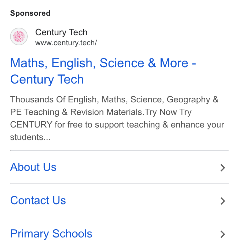 CENTURY Tech ad on Google Ads: Century Tech www.century.tech/ Maths, English, Science & More - Century Tech Thousands Of English, Maths, Science, Geography & PE Teaching & Revision Materials. Try Now Try CENTURY for free to support teaching & enhance your students... About Us > Contact Us > Primary Schools >